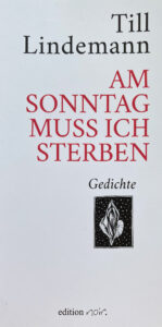 Flyer der editionNoir zum Gedichteinband "Am Sonntag muss ich sterben" von Till Lindemann